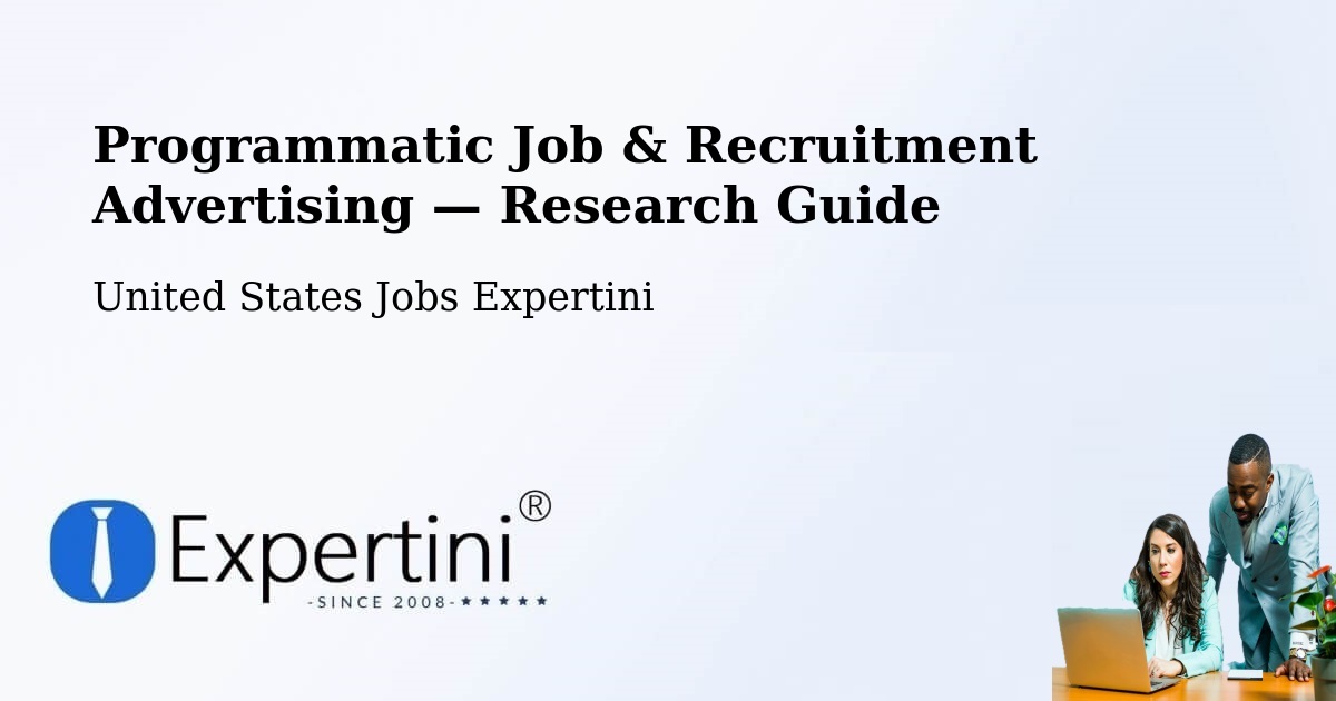 Programmatic Job & Recruitment Advertising — Research Guide – Carson